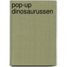 Pop-up dinosaurussen by Owen Davey