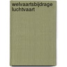 Welvaartsbijdrage luchtvaart door Thijs Boonekamp