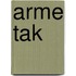 Arme Tak