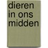 Dieren in ons midden