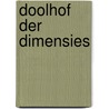 Doolhof der Dimensies door Jeremy Lachlan