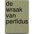 De wraak van Perfidus