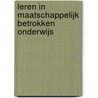 Leren in maatschappelijk betrokken onderwijs door Onbekend