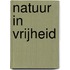 Natuur in vrijheid
