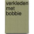 Verkleden met Bobbie