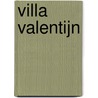 Villa Valentijn door Manon Sikkel