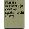 Martijn Frankenstijn gaat op spokenjacht (3 ex) door Harmen van Straaten