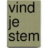 vind je stem