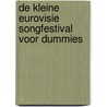 De kleine Eurovisie Songfestival voor Dummies door Charlotte Valérie van Tilborg