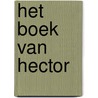 Het boek van Hector door Joris Chamblain