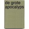 De Grote Apocalyps by Kees Middelbeek