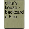 Cilka's keuze - backcard à 6 ex. by Heather Morris