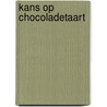 Kans op chocoladetaart door Sylvia Wenmackers