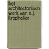 Het architectonisch werk van A.J. Kropholler