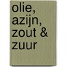 Olie, azijn, zout & zuur door Johan Björkman