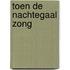 Toen de nachtegaal zong