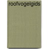 Roofvogelgids door Lars Gejl