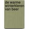De warme winterkleren van Beer by Sam Loman