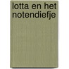 Lotta en het notendiefje by Rik De Wulf