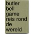 Butler Bell Game Reis rond de wereld
