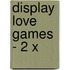 Display Love games - 2 x