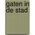Gaten in de stad