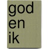 God en ik door Alain Verheij
