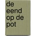 De eend op de pot