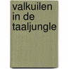 Valkuilen in de taaljungle door Jan Borst