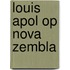Louis Apol op Nova Zembla