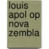 Louis Apol op Nova Zembla