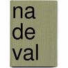 Na de val door Gert-Jan van den Bemd