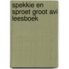 Spekkie en Sproet groot AVI leesboek by Vivian den Hollander