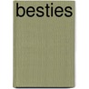 Besties by Witte Leeuw