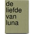 De liefde van Luna