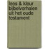 Lees & Kleur Bijbelverhalen uit het Oude Testament