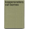 Koppensnellers van Borneo door Maarten Hesselt van Dinter