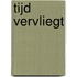 Tijd vervliegt