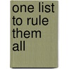 One List to Rule them All door Martijn Aslander