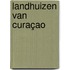 Landhuizen van Curaçao