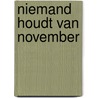 Niemand houdt van november door Antonia Michaelis