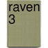 Raven 3