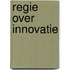 Regie over innovatie