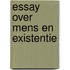 Essay over mens en existentie