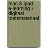 Mac & iPad e-learning + digitaal toetsmateriaal door Cécile Sanders