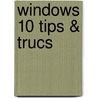 Windows 10 Tips & Trucs by Test-Aankoop
