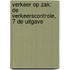 Verkeer op zak: De verkeerscontrole, 7 de uitgave