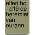 Elfen HC - D19 De Heremiet van Ourann