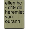 Elfen HC - D19 De Heremiet van Ourann door Corbeyran