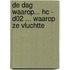 De dag waarop... HC - D02 ... waarop ze vluchtte